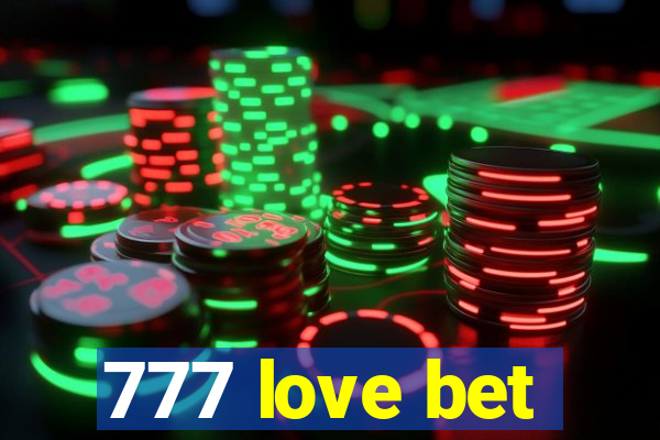 777 love bet